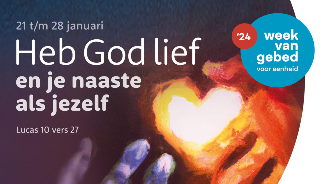 Week van gebed voor eenheid 2024 in teken van het grote gebod – Raad