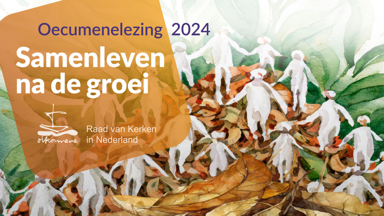 Oecumenelezing 2024 - Samenleven na de groei